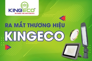 Giới Thiệu Thương Hiệu Mới - Kingeco 